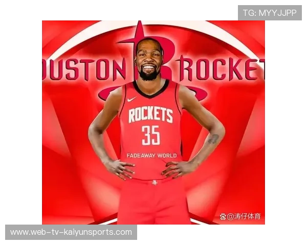 杜兰特或续约火箭 再战两年冲总冠军,杜兰特在火箭打过球吗 杜兰特或续约火箭 再战两年冲总冠军,杜兰特在火箭打过球吗